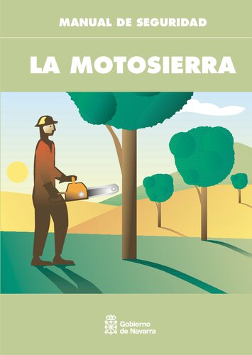 Manual de seguridad La motosierra