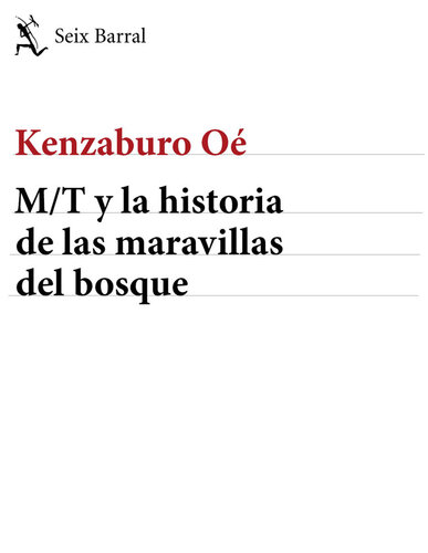 M/T y la historia de las maravillas del bosque