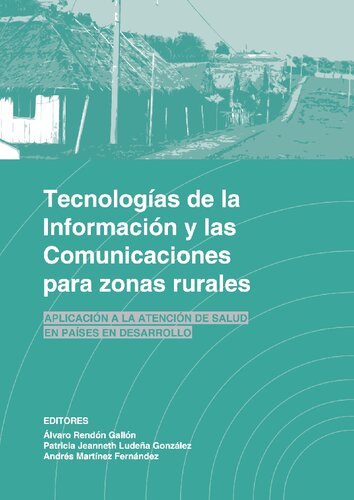 Tecnologias De La Informacion Y Las Comunicaciones Para Zonas Rurales