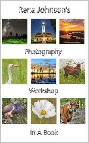 Rena Johnson's Photography Workshop in a Book