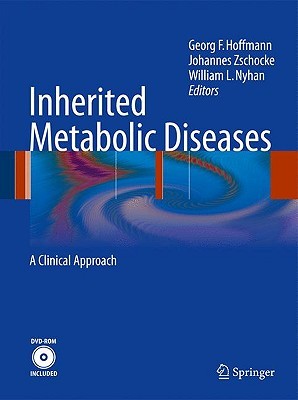 Inherited Metabolic Diseases: A Clinical Approach
