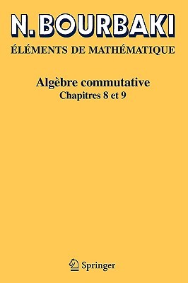 Éléments de mathématique. Algèbre commutative, Chapitre 10
