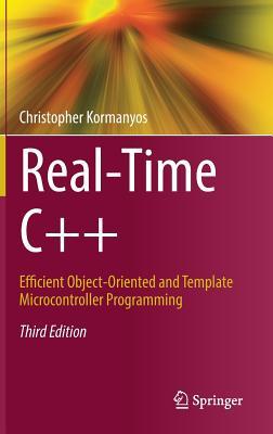Real-Time C++ Efficient Object-Oriented and Template Microcontroller Programming