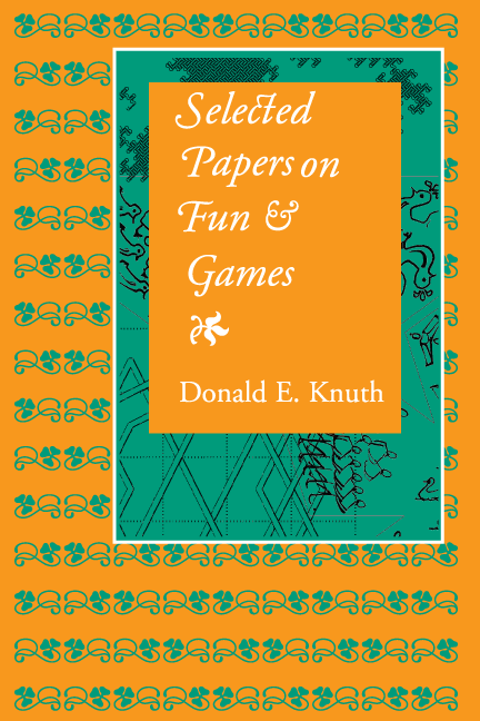 Selected papers on fun & games