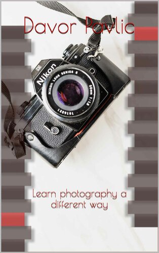 Learn photography a different way