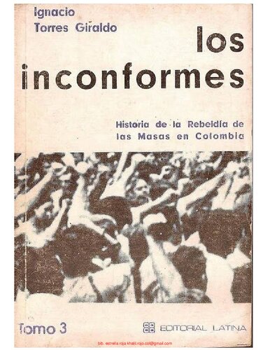 Lis Inconformes: Historia de la rebeldía de las masas