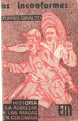 Lis Inconformes: Historia de la rebeldía de las masas