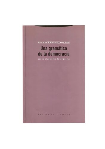 Una Gramatica De La Democracia