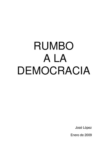 Rumbo A La Democracia