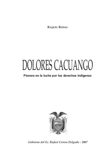 Dolores Cacuango Pionera En La Lucha Por Los Derechos Indigenas