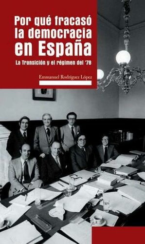 Por qu? fracas? la democracia en Espa?a