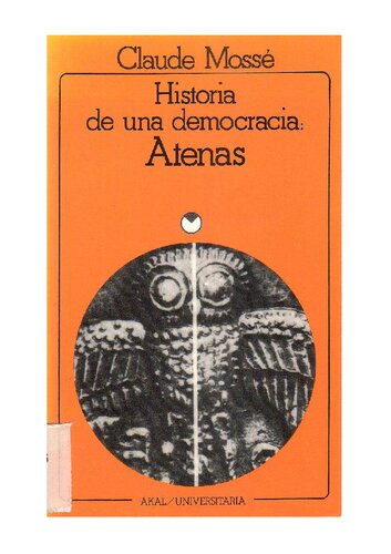 Mossé, Claude - H de una democracia. Atenas