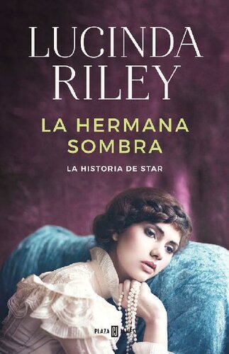 La hermana sombra (Las Siete Hermanas 3): La historia de Star (Spanish Edition)