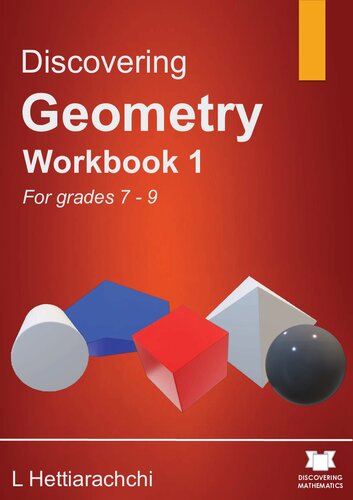 Discovering Geometry Workbook 1: For Grades 7-9 (Discovering Mathematics)