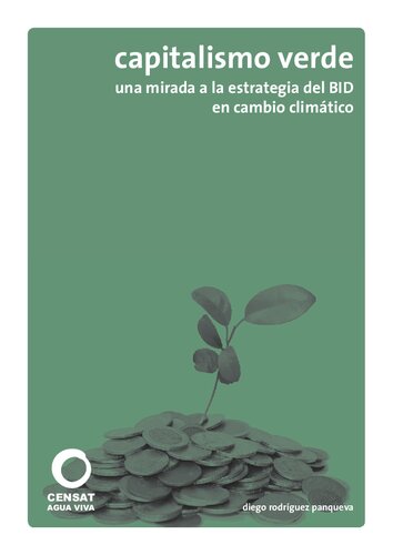Capitalismo Verde Una Mirada A La Estrategia Del Bid En Cambio Climatico