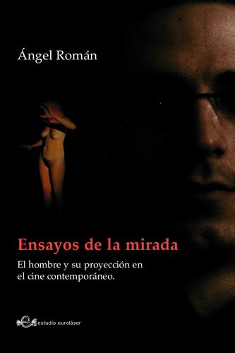 Ensayos De La Mirada