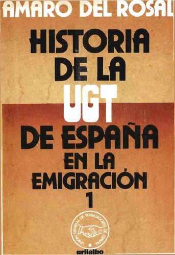 Historia De La Ugt De España En La Emigracion