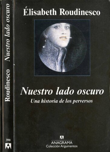 Nuestro lado oscuro  Una historia de los perversos