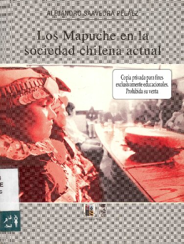 Los Mapuche En La Sociedad Chilena Actual