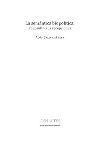 La semántica biopolítica: Foucault y sus recepciones