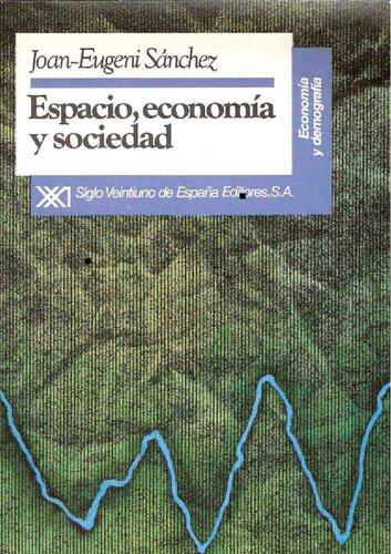Espacio, economia y sociedad