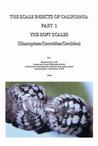 The scale insects of California. Part 1, The soft scales (Homoptera: Coccoidea: Coccidae)