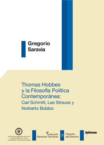 Thomas Hobbes y la filosofía política contemporánea: Carl Schmitt, Leo Strauss y Norberto Bobbio