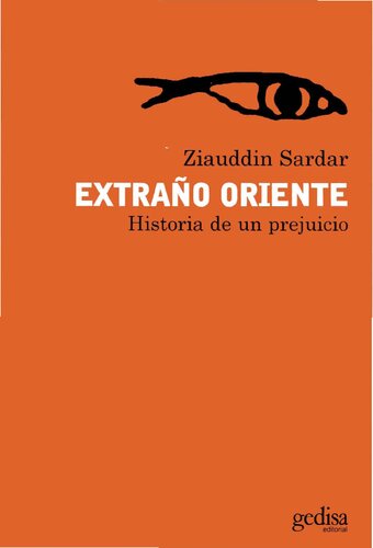 Extraño Oriente Historia De Prejuicio