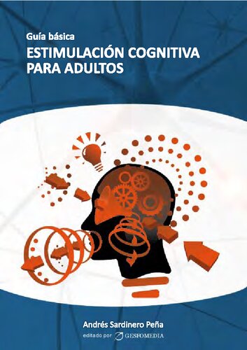 Guia Basica Estimulacion Cognitiva Adultos
