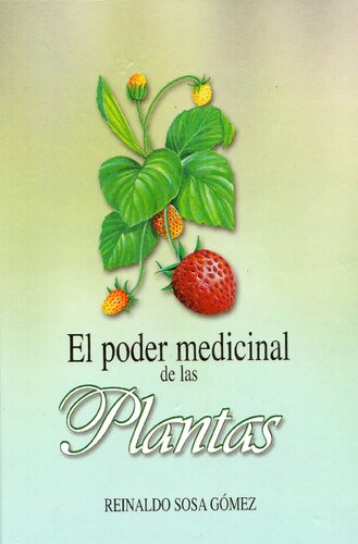 El Poder Medicinal De Las Plantas