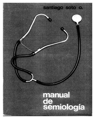 Manual_de_Semiologia_Santiago_Soto.PDF