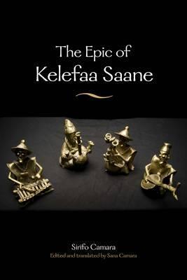 The epic of Kelefaa Saane