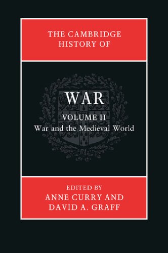 The Cambridge History: War And The Medieval World