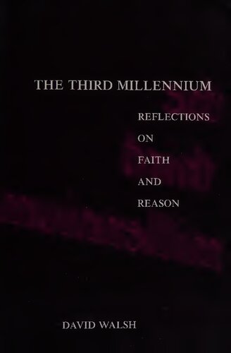 Third Millennium - Reflections on Faith and Reason