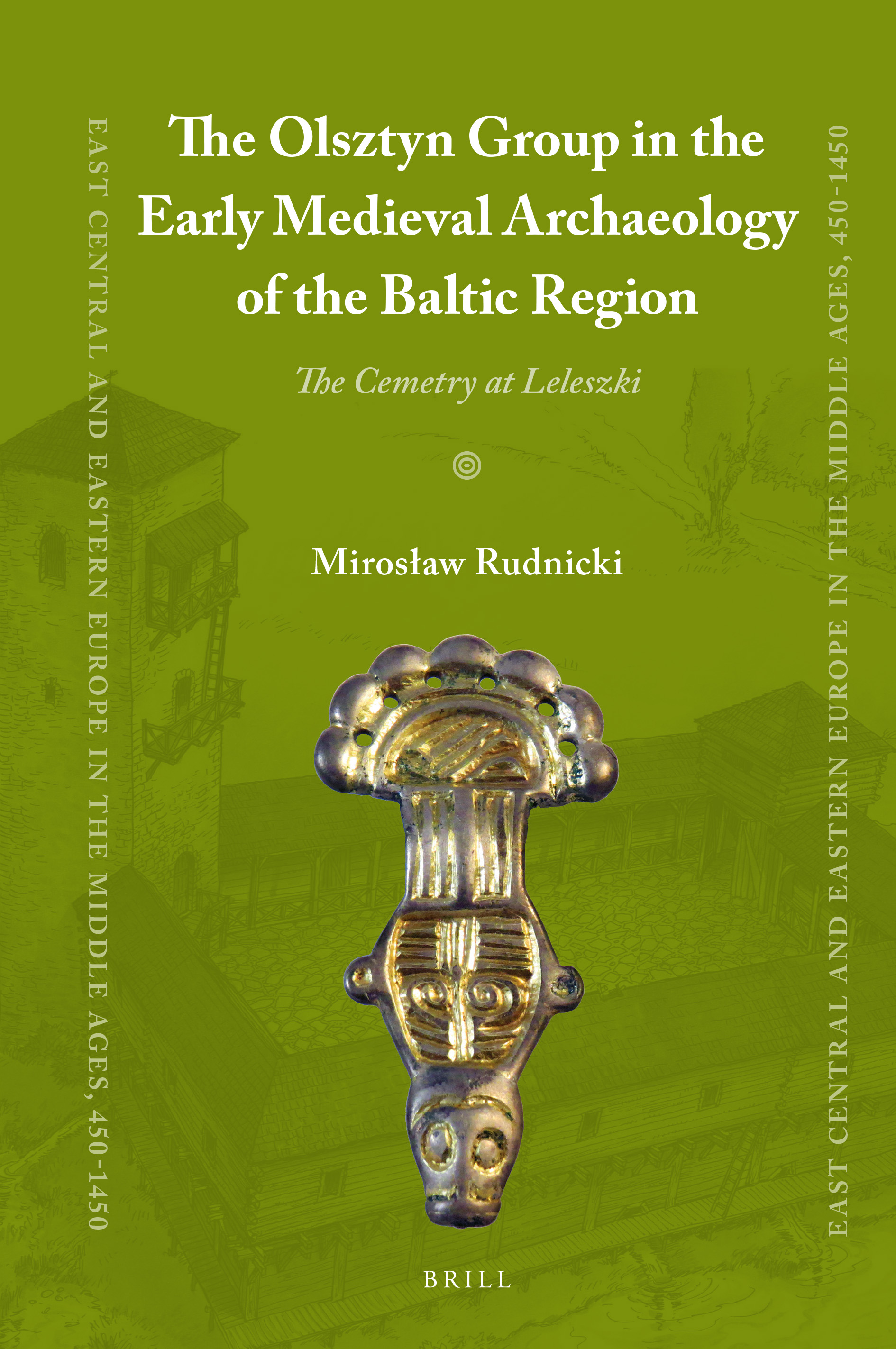 The Olsztyn Group in the Early Medieval Archaeology of the Baltic Region
