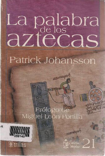 La palabra de los aztecas