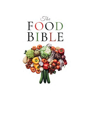 The Food Bible The Ultimate Reference Book for Food and Your Health