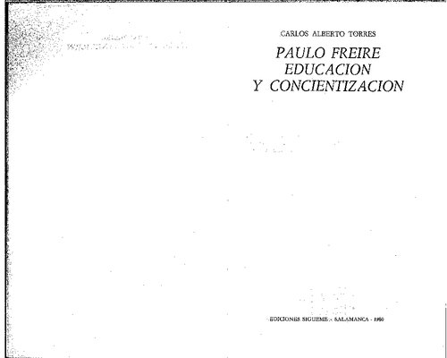 Paulo Freire Educacion Y Concientizacion