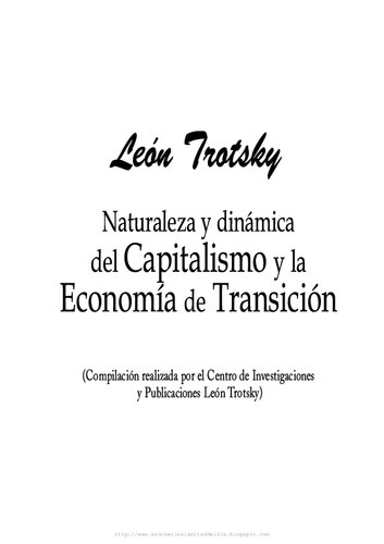 Naturaleza Y Dinamica Del Capitalismo Y La Economia De Transicion