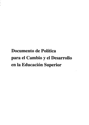 Documento De Politica Para El Cambio Y El Desarrollo En La Educacion Superior