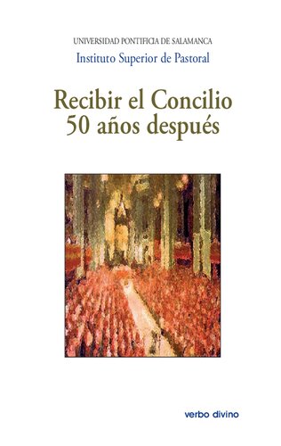Recibir el Concilio 50 años después: XXIII semana de estudios de teología pastoral