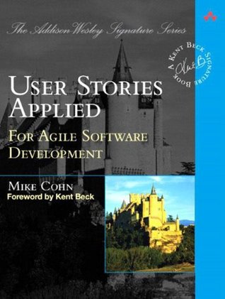 User stories applied for agile software development