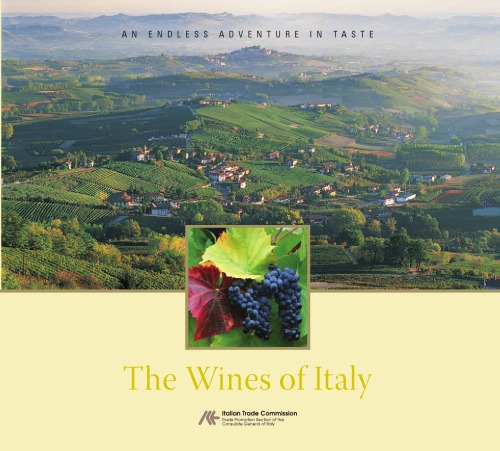 The Wines of Italy. An endless adventure in taste