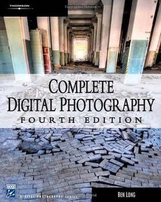 Complete digital photography: Includes index