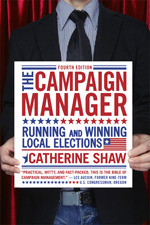 The campaign manager running and winning local elections