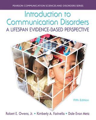 Introduction to communication disorders: a lifespan evidence-based perspective