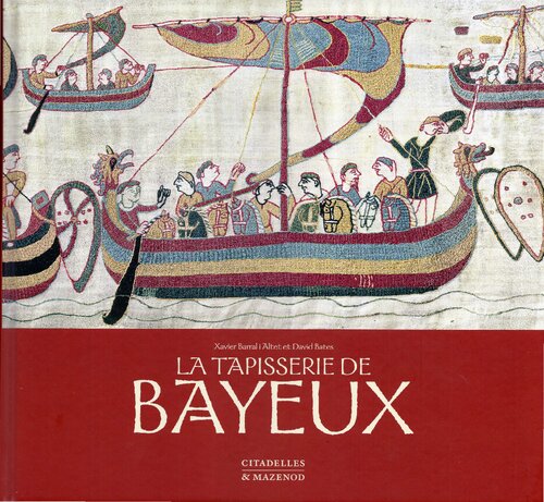 La tapisserie de Bayeux