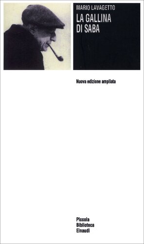 La gallina di Saba. Nuova edizione ampliata