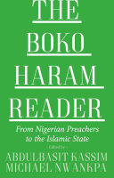 The Boko Haram Reader: From Nigerian Preachers to the Islamic State