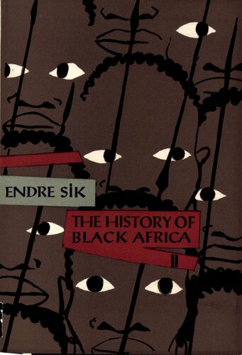 The history of Black Africa. Volume 2